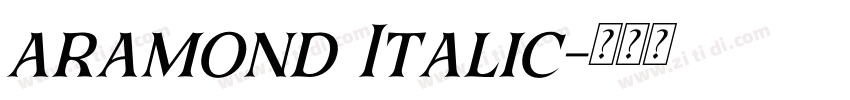 aramond Italic字体转换 aramond Italic字体转换